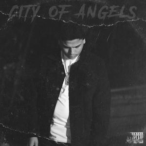 City Of Angels (Explicit)