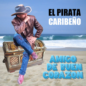 Amigo De Buen Corazon (Explicit)