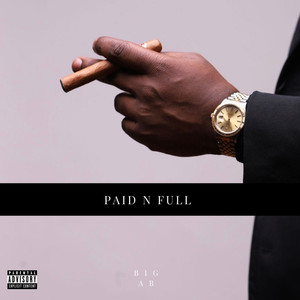 Paid N Full (Explicit)