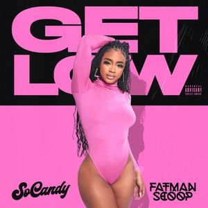 Get Low (Explicit)