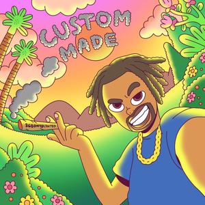 Custom Made (Explicit)