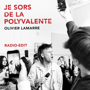 Je sors de la polyvalente (Radio Edit)