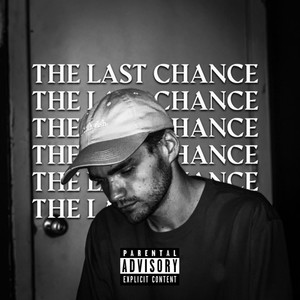 The Last Chance (Explicit)