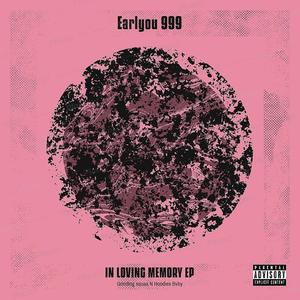 In Loving Memory EP (Explicit)