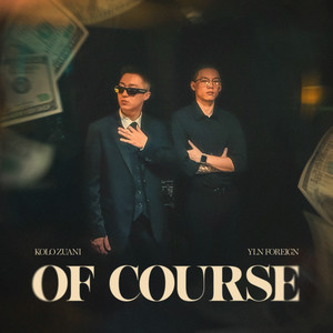 OF COURSE (Explicit)