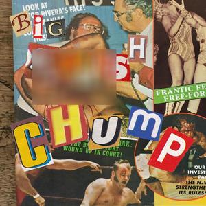 Chump (Explicit)