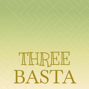 Three Basta