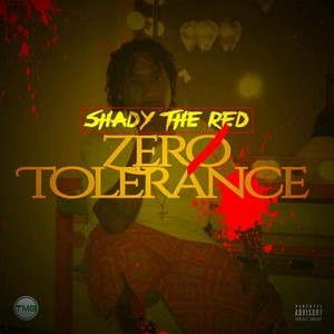 Zero Tolerance (Explicit)