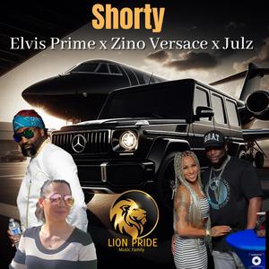 Shorty (feat. Zino Versace & Julz) (Explicit)