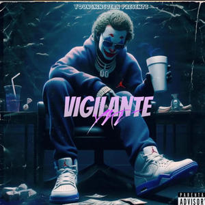 Vigilante (Explicit)