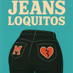 JEANS LOQUITOS (Explicit)