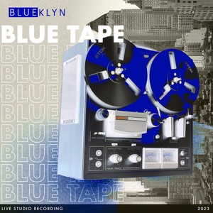 Blue Tape - Live Studio Recording (Explicit)