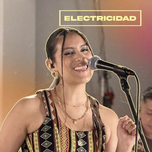 Electricidad (Sonido en Vivo)