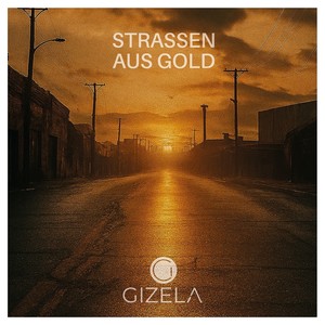 Straßen aus Gold