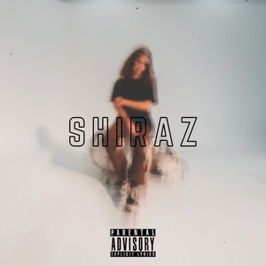Shiraz (Explicit)