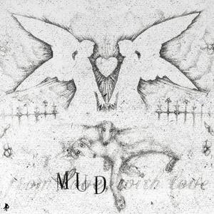 FROM MUD, WITH LOVE (feat. HECTOR VAE) (Explicit)