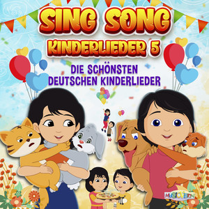 Sing Song Kinderlieder - Die schönsten deutschen Kinderlieder Vol. 5