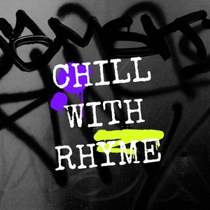 Chill With Rhyme