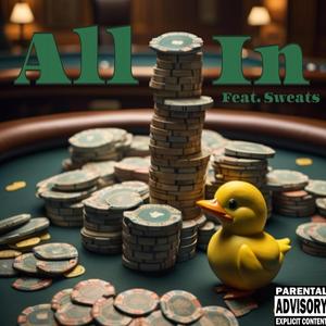 All In (feat. $weat$) (Explicit)