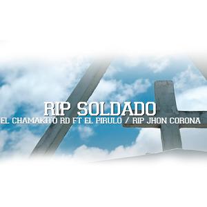 RIP SOLDADO