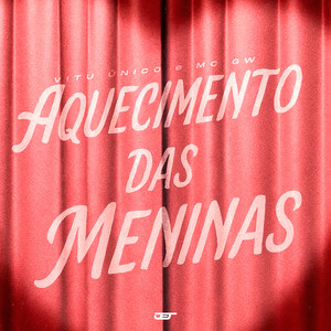 AQUECIMENTO DAS MENINAS (Explicit)
