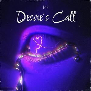 Desire's Call (feat. Karanveer Kapoor)