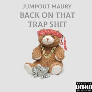 Back On That Trap **** (EP) [Explicit]