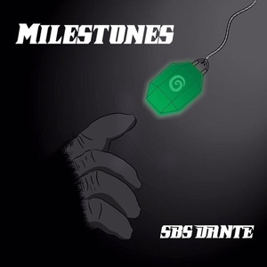 Milestones