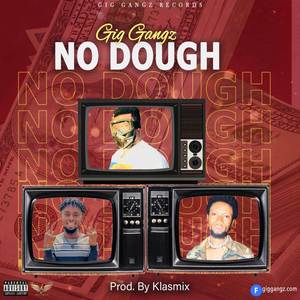 No Dough (Explicit)