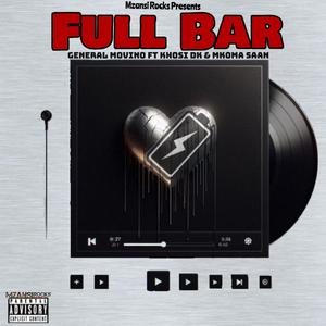 Full Bar (feat. Khosi DK & Mkoma Saan) (Radio Edit)