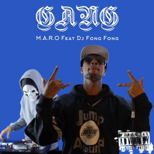 GANG (feat. DJ Fong Fong|Explicit)