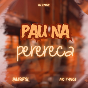 Pau na Perereca (Explicit)