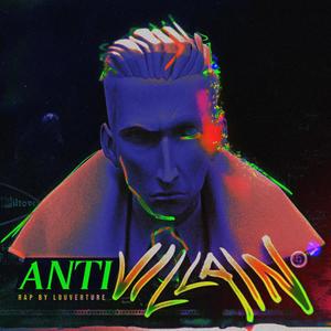 Anti-Villain (Explicit)