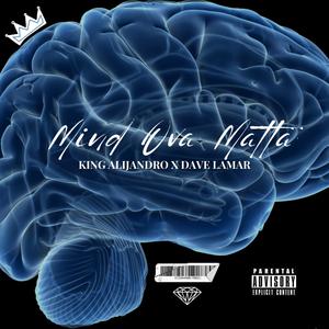 MIND OVA MATTA (feat. Dave Lamar) [Explicit]