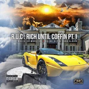 Rich Until The Coffin (Explicit)