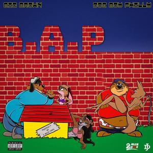 B.A.P. (feat. Big Brown & Doe Boy Philly) (Explicit)