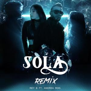 Sola Remix (feat. Andrea Rod.)