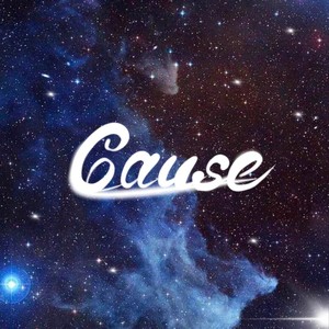 Cause