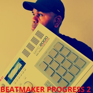 Beatmaker Progress, Vol. 2 (Instrumentals)