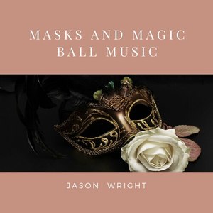 Masks and Magic Ball Music