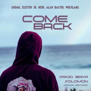 Come Back (feat. Nedd, Alahbasta & Wolfgang)