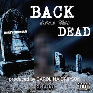 Back from the Dead (Explicit)