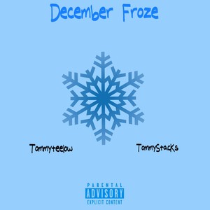 December Froze (Explicit)