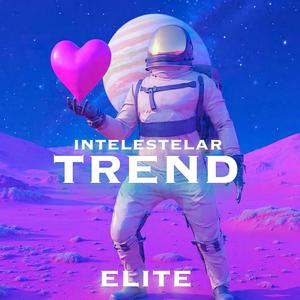 INTERSTELLAR TREND