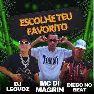 Escolhe Teu Favorito (Explicit)