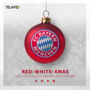 FC Bayern München Presents Red White Xmas - Das FC Bayern München Weihnachtsalbum