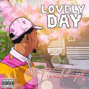 Lovely Day (Explicit)