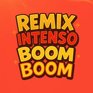 Intenso Boom Boom - Remix Acompanha o Grave (Explicit)