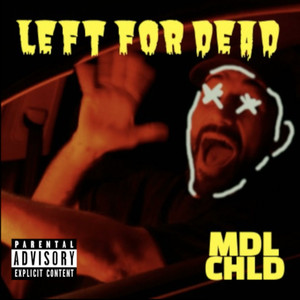 Left for Dead (Explicit)