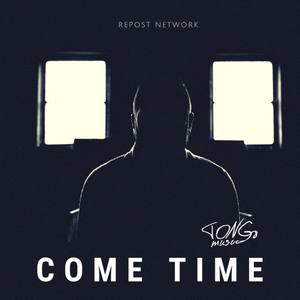 Come Time (Original Mix)